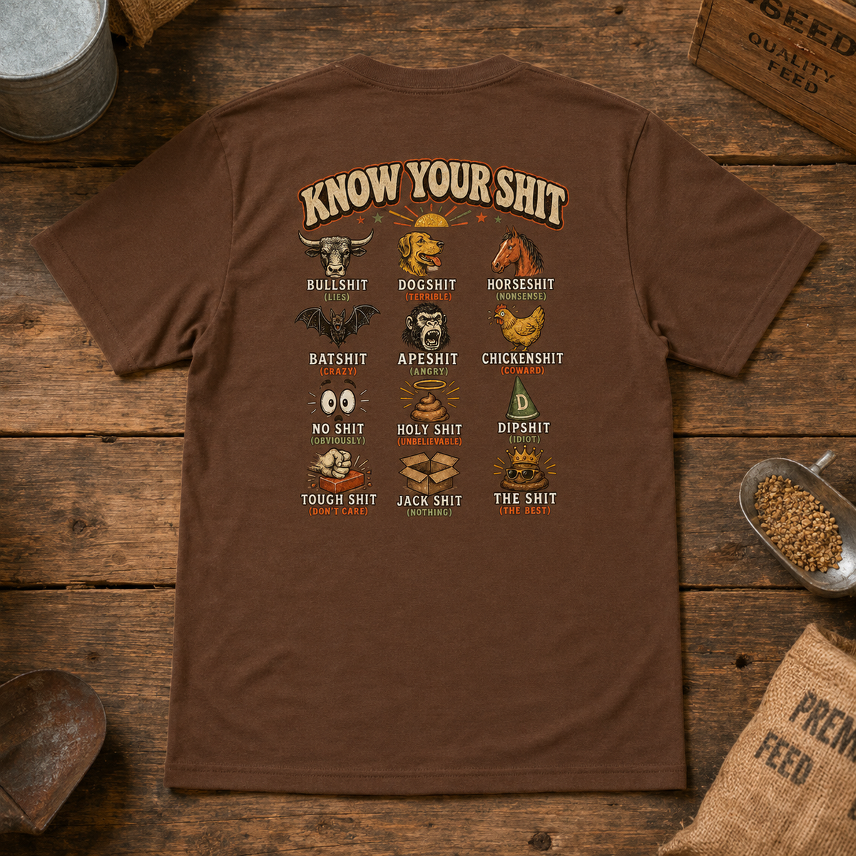 Know Your Shit Chestnut unisex graphic T-shirt staged tabletop back